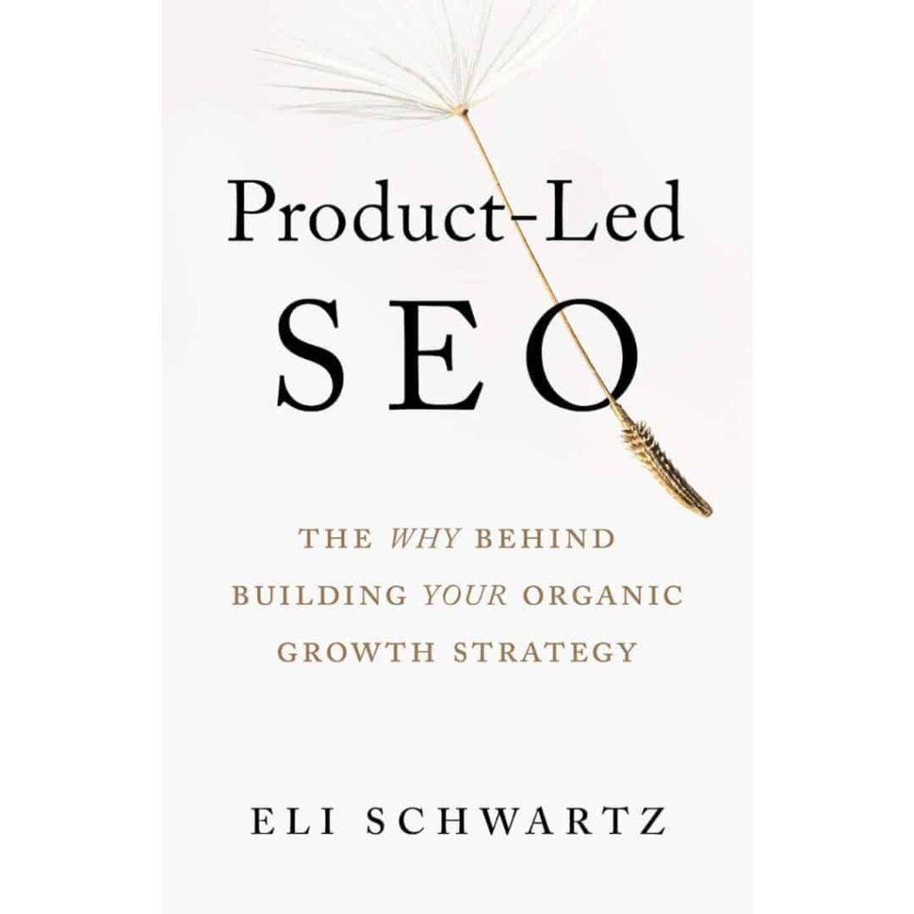 Product-Led SEO: Building Organic Growth within Your Product