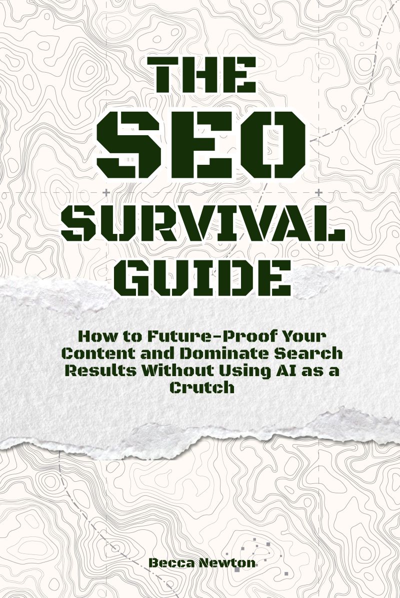 the-seo-survival-guide-book The SEO Survival Guide by Becca Newton